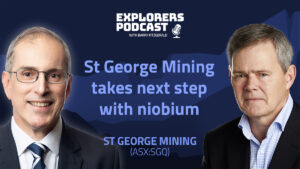 Explorers Podcast: St George next to niobium production