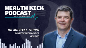 Health Kick Podcast: Neurizon gears up for big year in tackling ALS